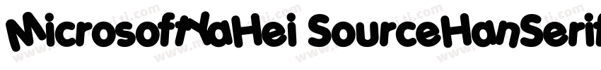 MicrosoftYaHei SourceHanSerifSC Bol字体转换